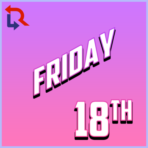 Friday 18th